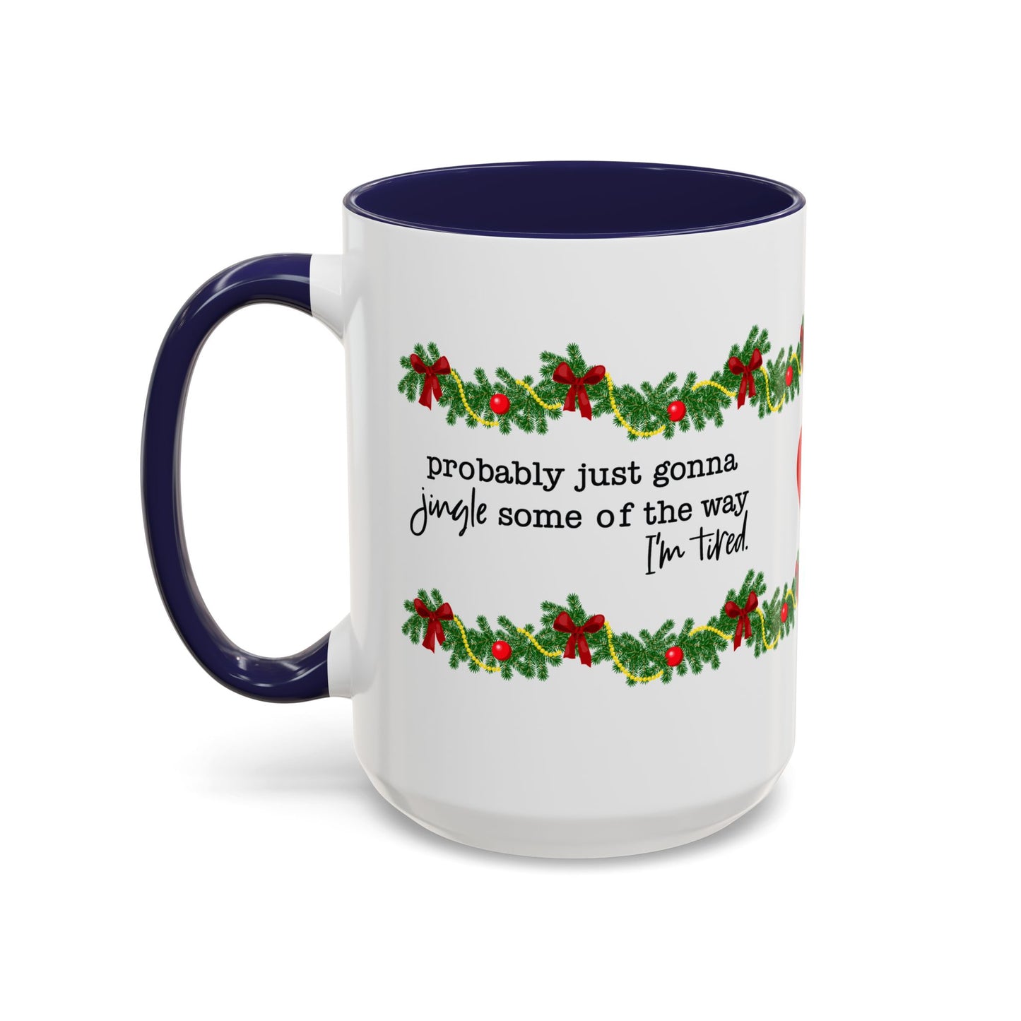 Funny Christmas Garland Mug.