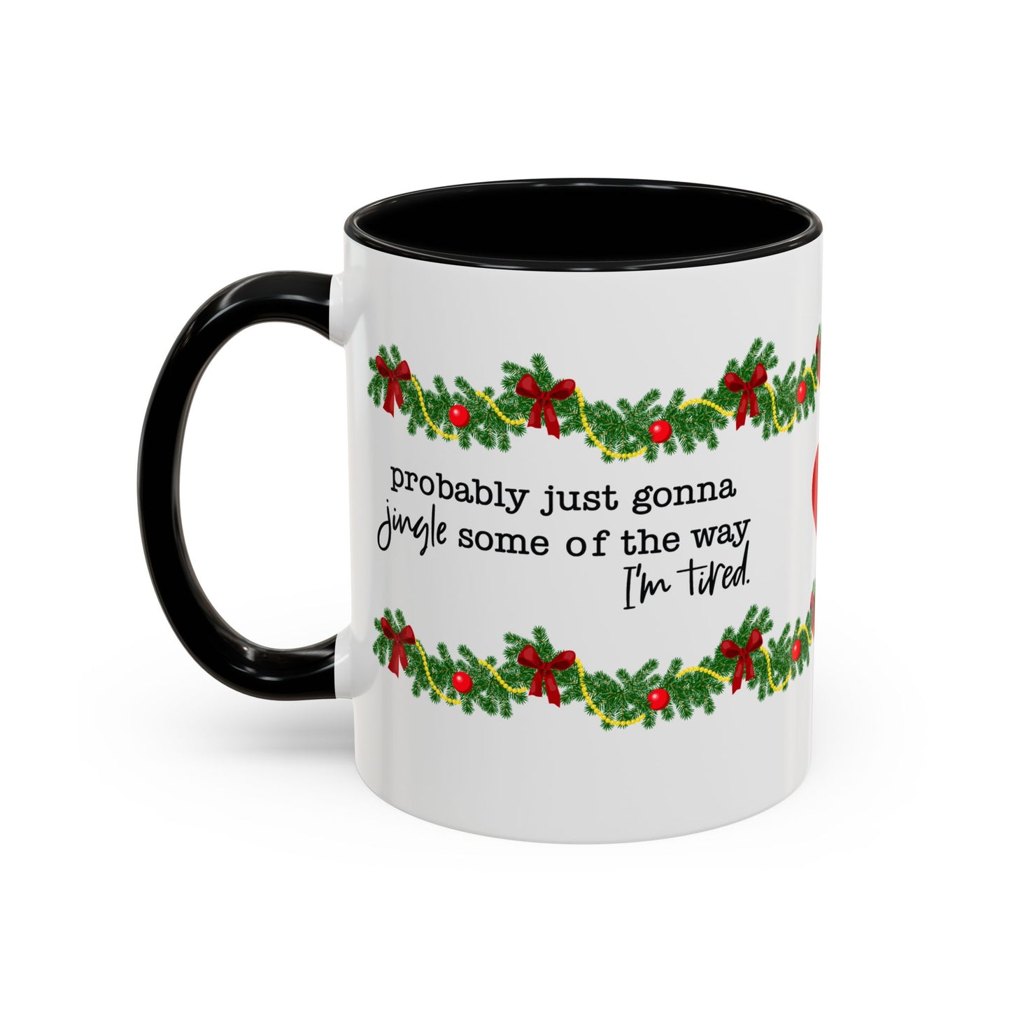 Funny Christmas Garland Mug.