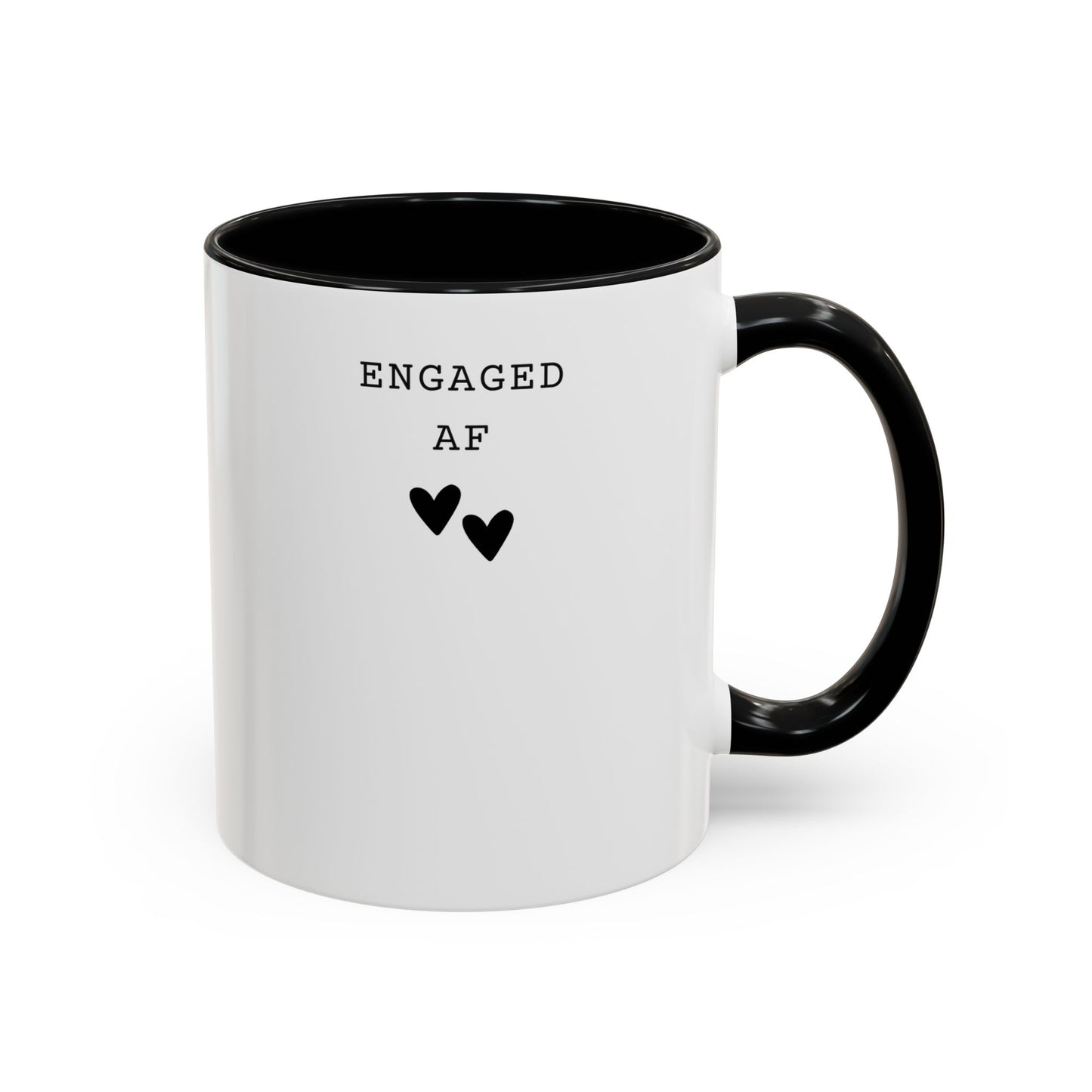 Engaged AF – Bride to Be Mug