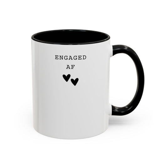 Engaged AF – Bride to Be Mug