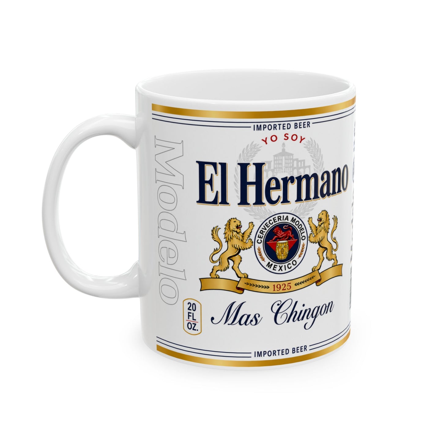 Yo Soy El Hermano Más Chingón Mug, Spanish Brother Gift