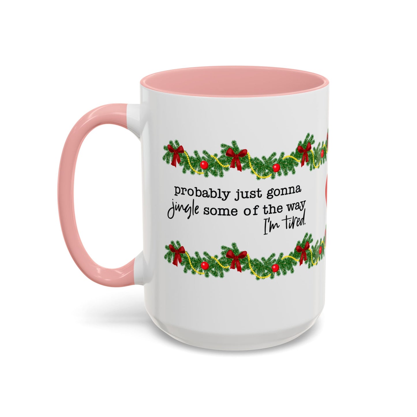 Funny Christmas Garland Mug.