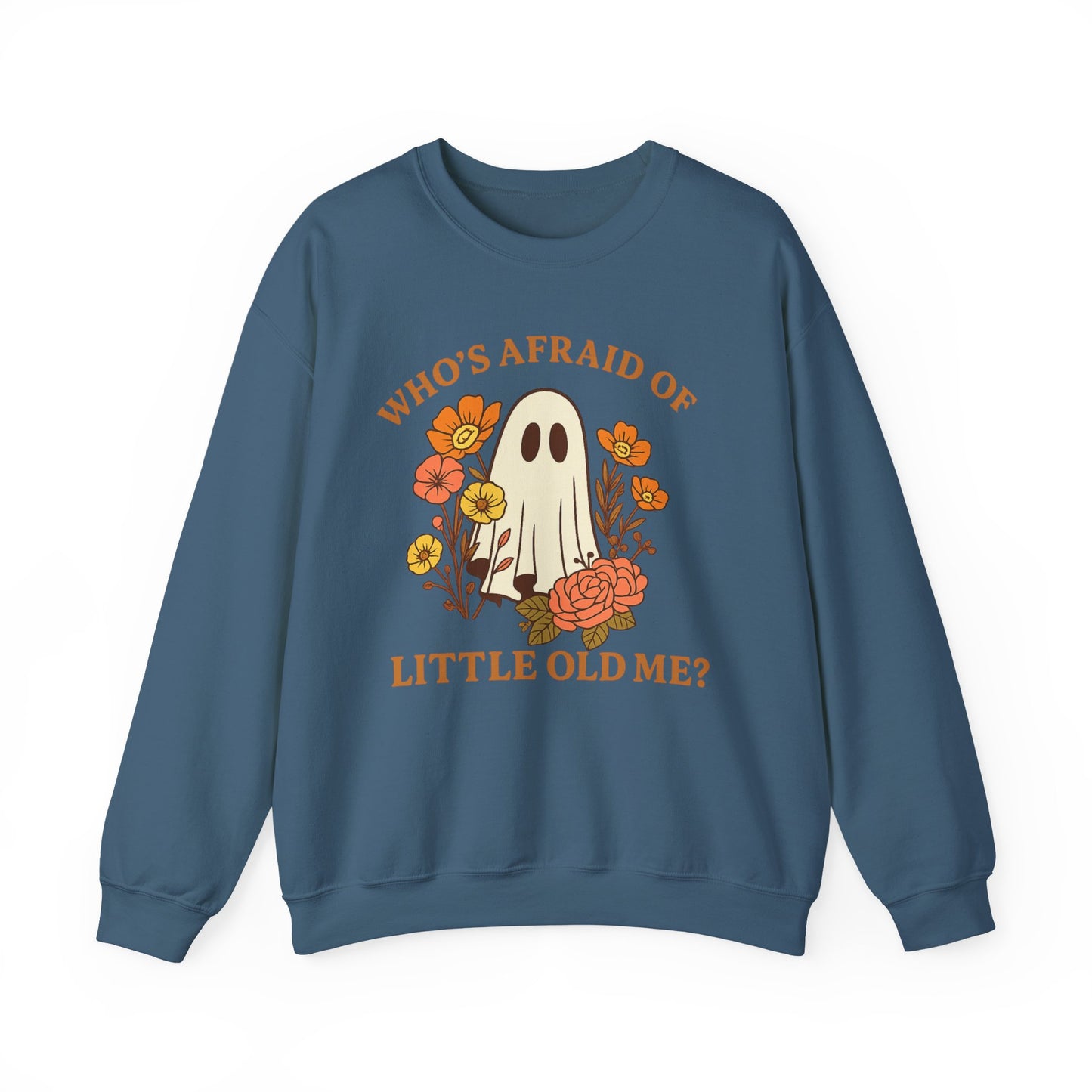 Who’s Afraid – Halloween Ghost Sweatshirt