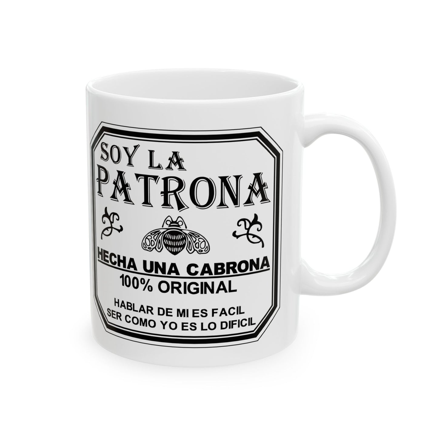Mug Soy la patrona Mug, I am the boss Cup