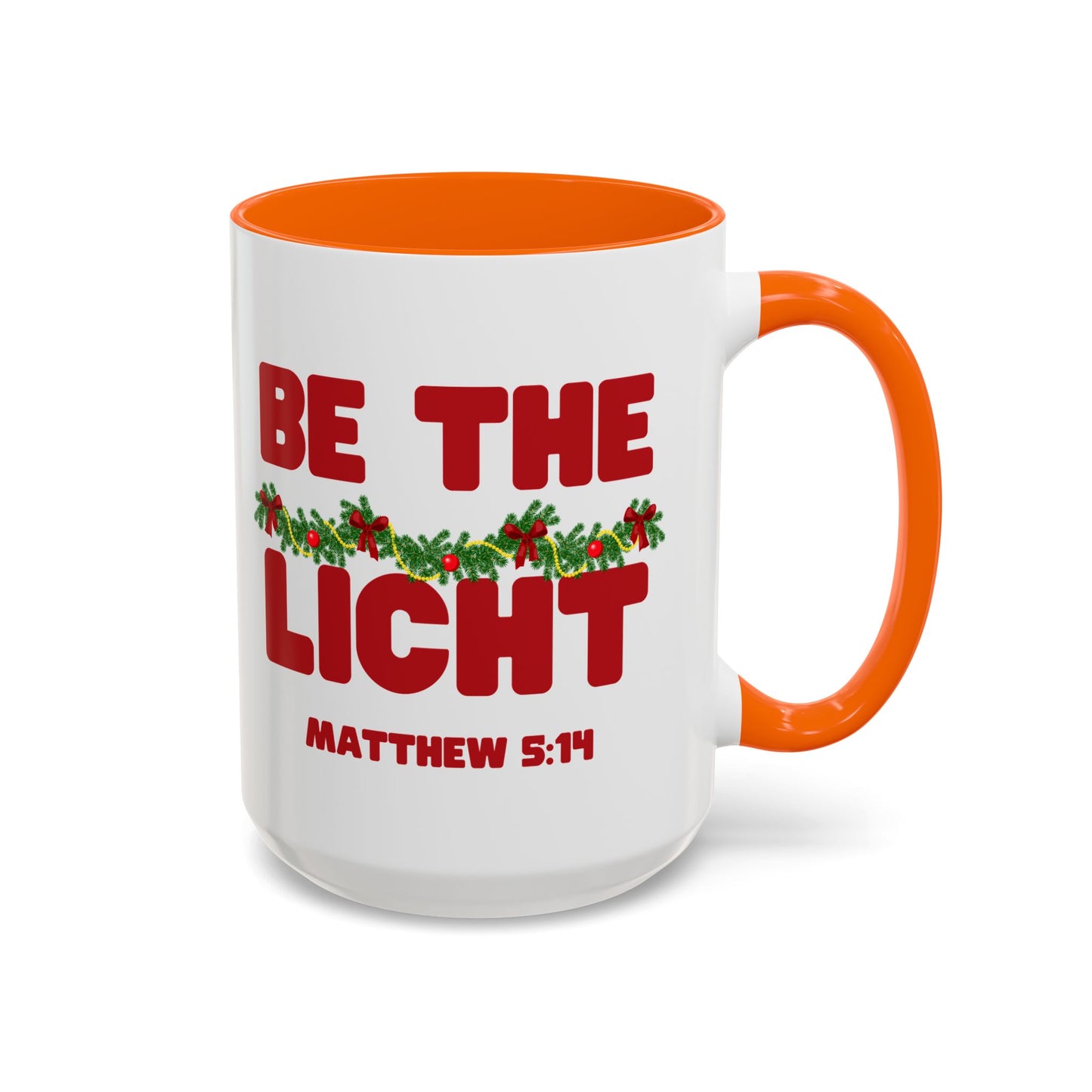 Be the Light – Matthew 5:14 Scripture Mug