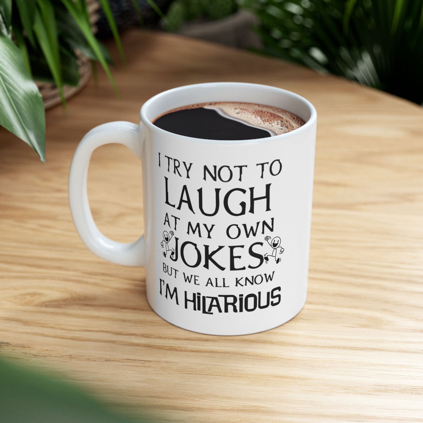 Funny Joke Coffee Mug, Gift for Friends Cup