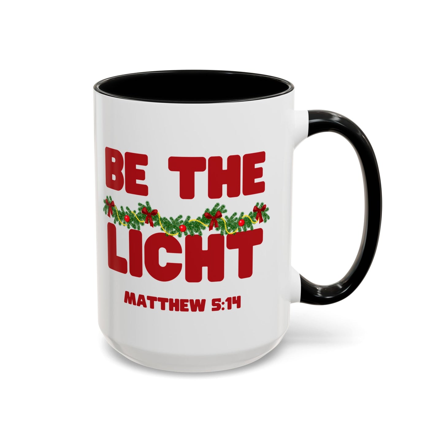 Be the Light – Matthew 5:14 Scripture Mug