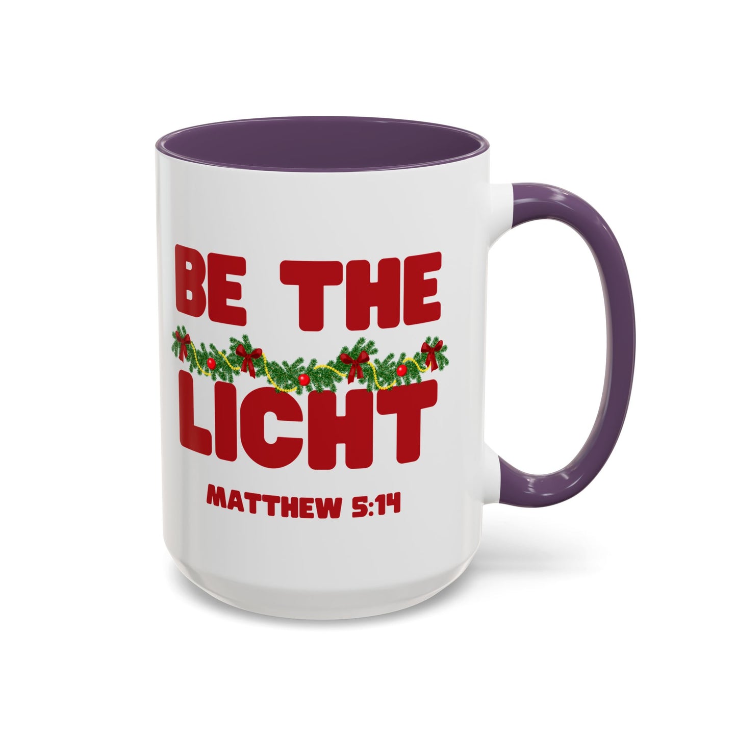 Be the Light – Matthew 5:14 Scripture Mug